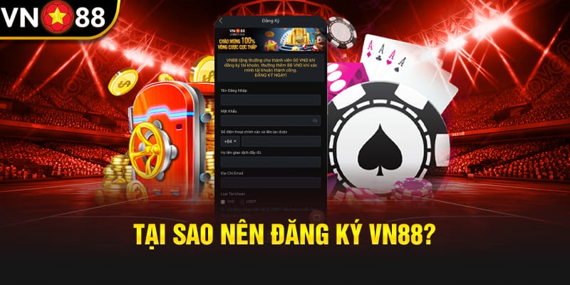 Chi tiết các bước đăng ký VN88