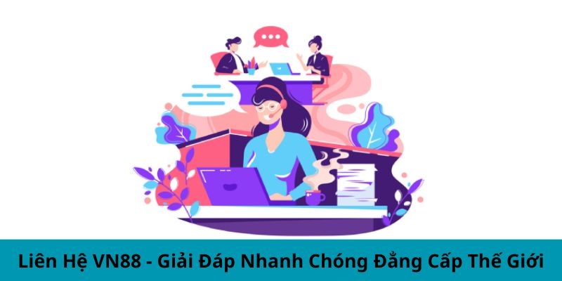 Cách thức liên hệ VN88