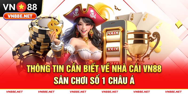 VN88 - Sân chơi nổi trội, an toàn nhất